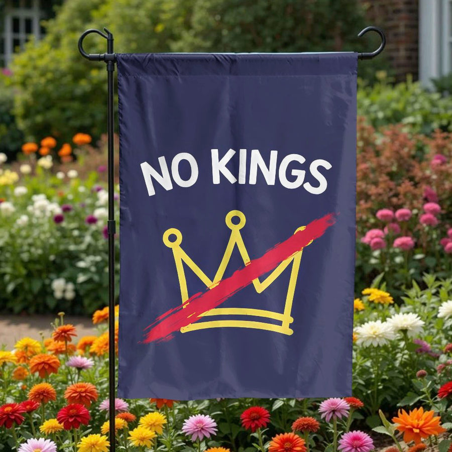 No Kings Garden Flag | Anti-Monarchy Crown Graphic | Double-Sided Weather-Resistant Fabric | Libertarian Gift for Yard & Patio Decor
