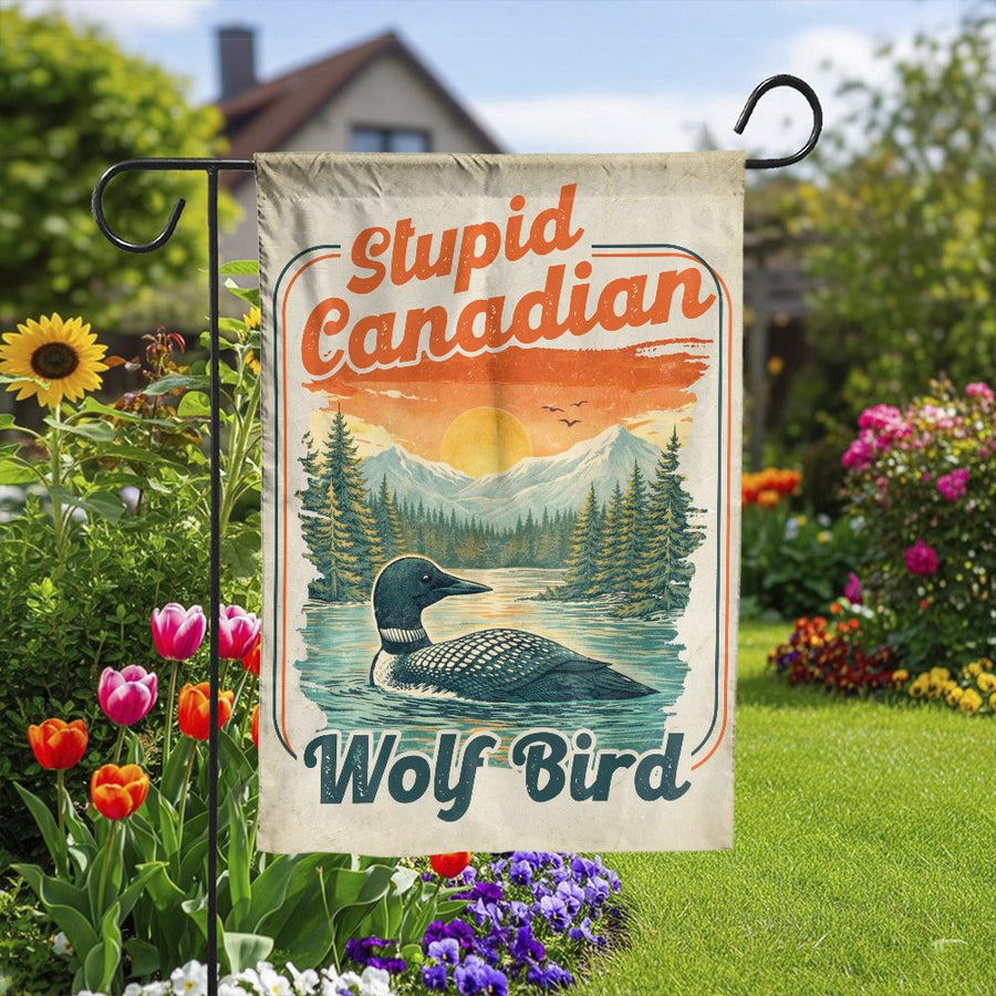 Stupid Canadian Wolf Bird Garden Flag | Retro Canadian Loon Meme | Double Sided Yard Decor | Funny Outdoor Gag Gift for Canadians