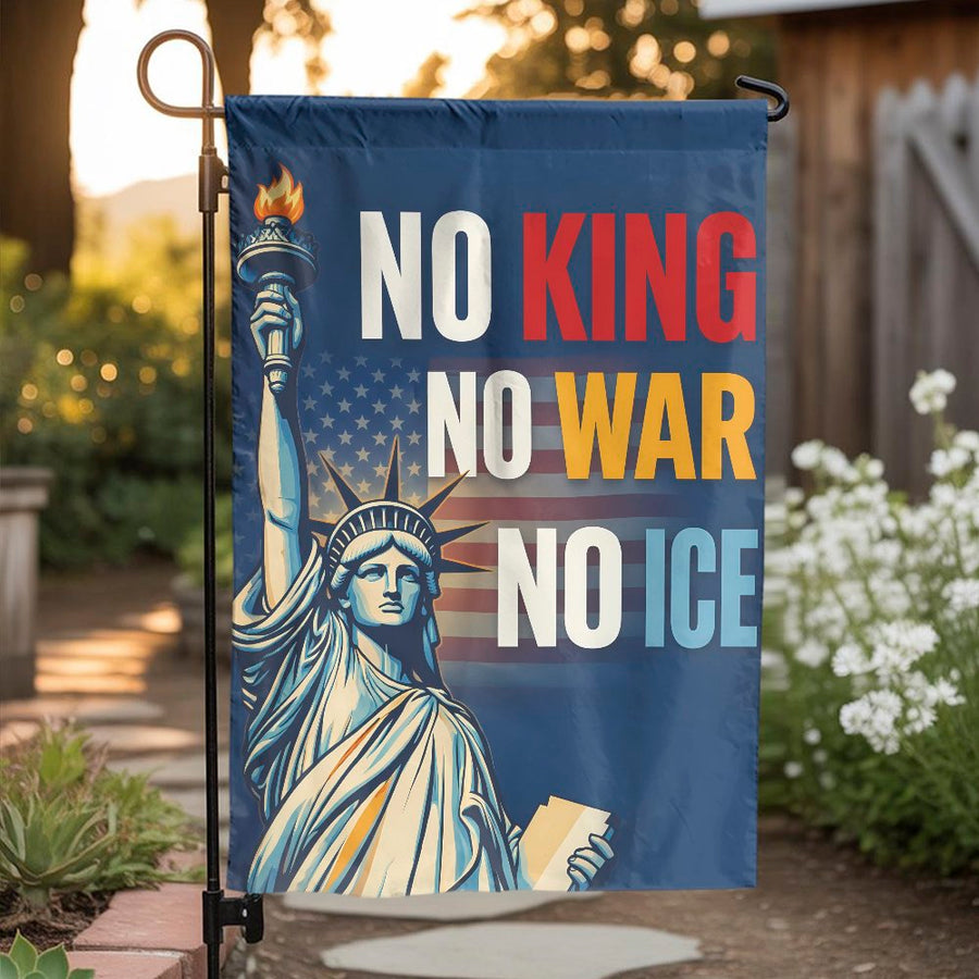 No King No War No Ice Garden Flag | Statue of Liberty Patriotic Design | Premium Weather-Resistant Polyester | Political Statement Yard Decor Gift