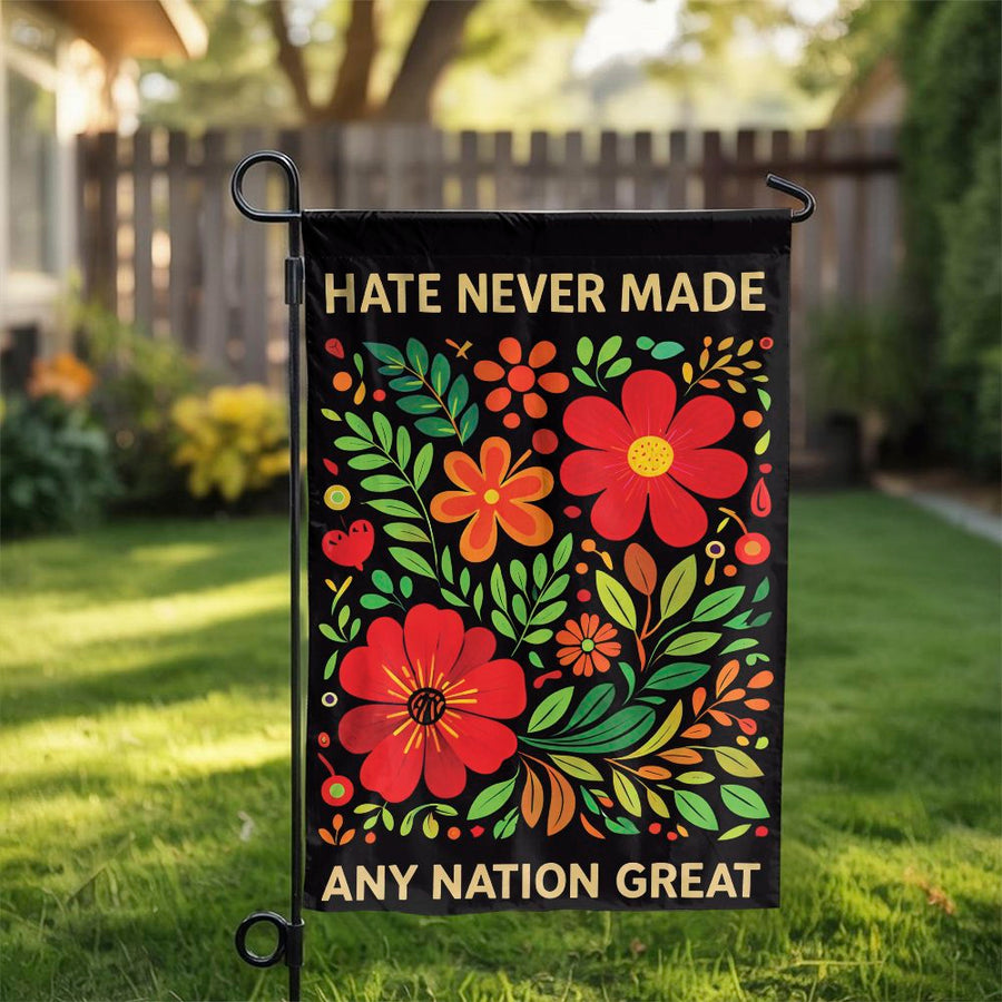 Anti-Hate Garden Flag | Vibrant Folk Art Floral Quote | Premium Double-Sided Polyester | Progressive Home Decor Gift