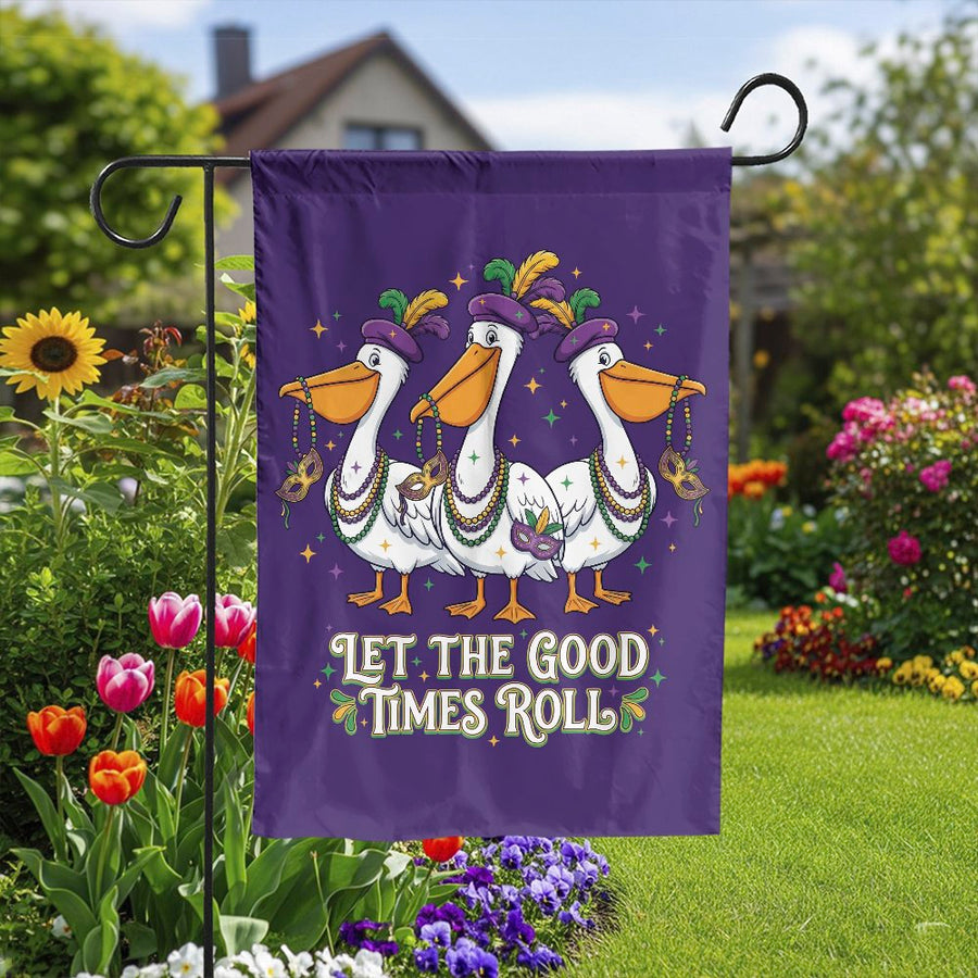 Mardi Gras Pelican Garden Flag | Let The Good Times Roll Art | Double Sided Weather Resistant Fabric | New Orleans Yard Decor Gift