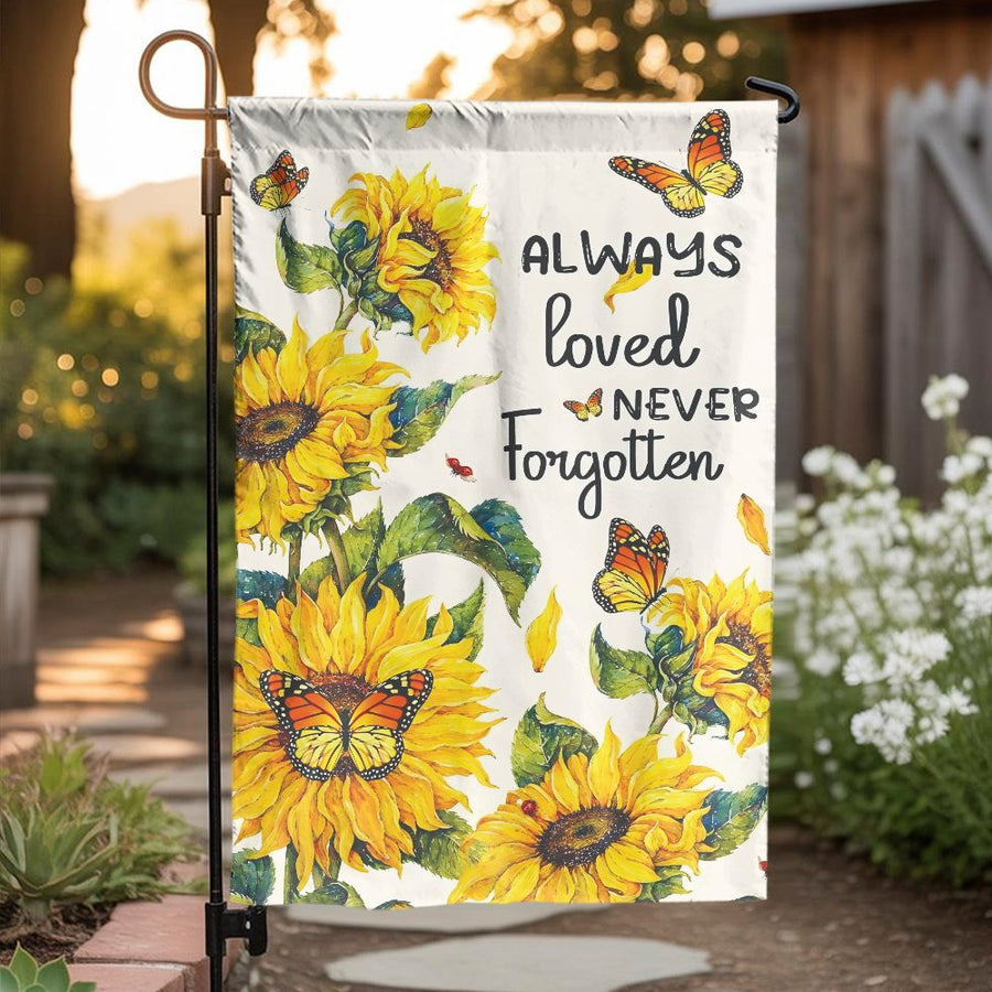 Memorial Garden Flag | Always Loved Never Forgotten Quote with Sunflowers | Weather Resistant Polyester | Sympathy Gift for Loss of Loved One