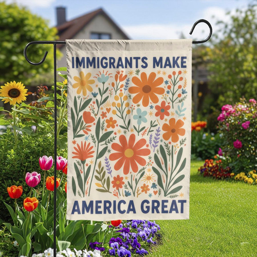 Immigrants Make America Great Garden Flag | Retro Wildflower Floral Art | Weather Resistant Double Sided Fabric | Patriotic Yard Decor Gift